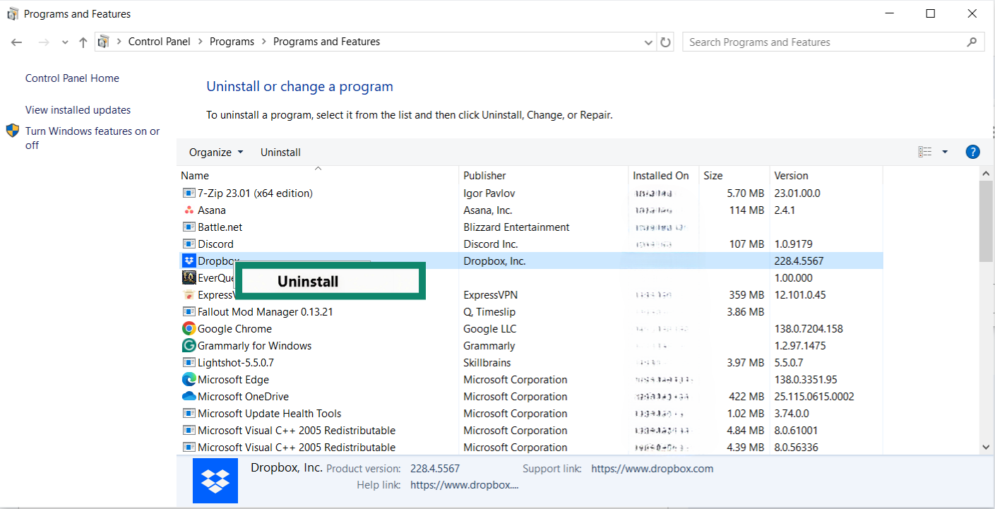 Uninstalling Dropbox from your Control Panel.