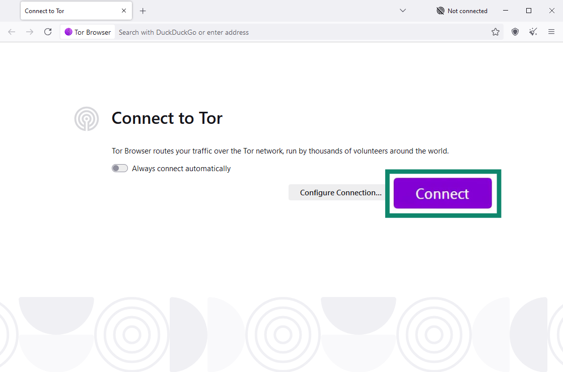 Tor browser window with the Connect button highlighted