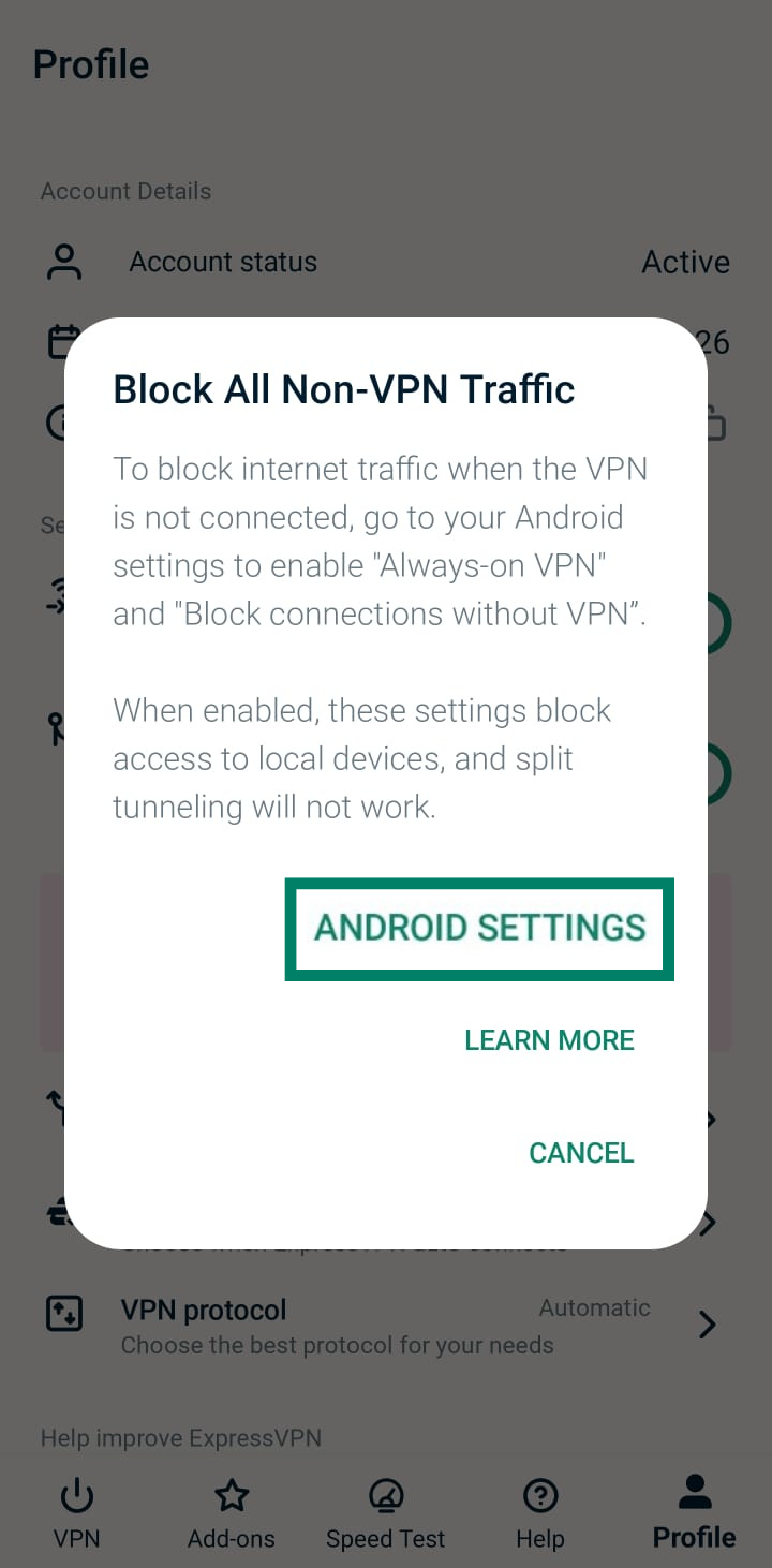 A pop-up window in the ExpressVPN Android app titled Block All Non-VPN Traffic with the button labeled ANDROID SETTINGS highlighted.